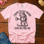 Weird Stuff or Die Vintage Heavyweight Graphic Tee
