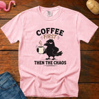 Coffee Then Chaos Vintage Heavyweight Graphic Tee