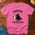 Coffee Then Chaos Vintage Heavyweight Graphic Tee
