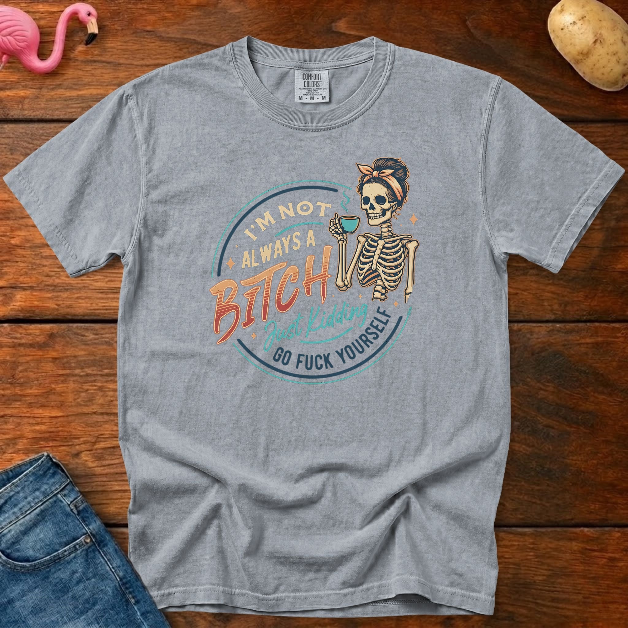 Not Always a Bitch Vintage Heavyweight Graphic Tee