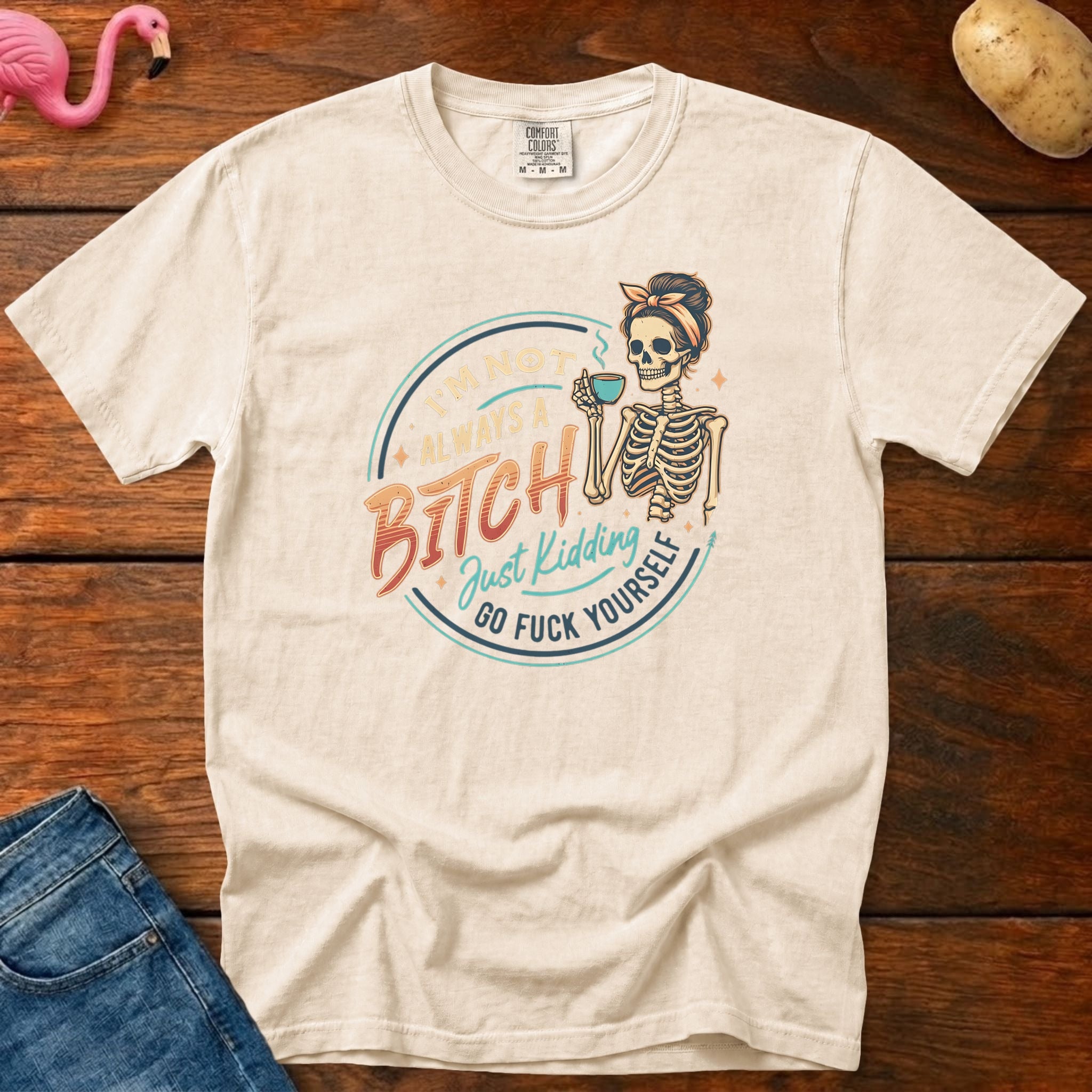 Not Always a Bitch Vintage Heavyweight Graphic Tee