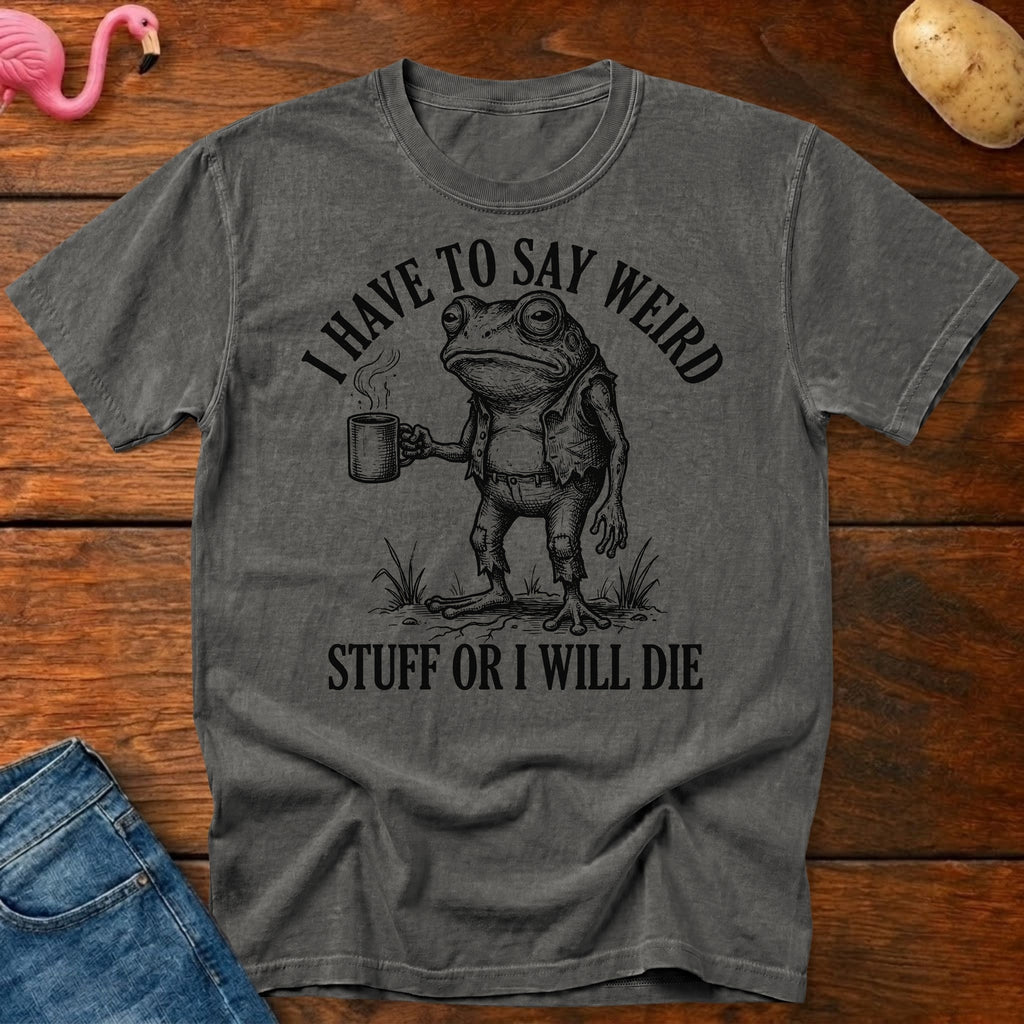 Weird Stuff or Die Vintage Heavyweight Graphic Tee