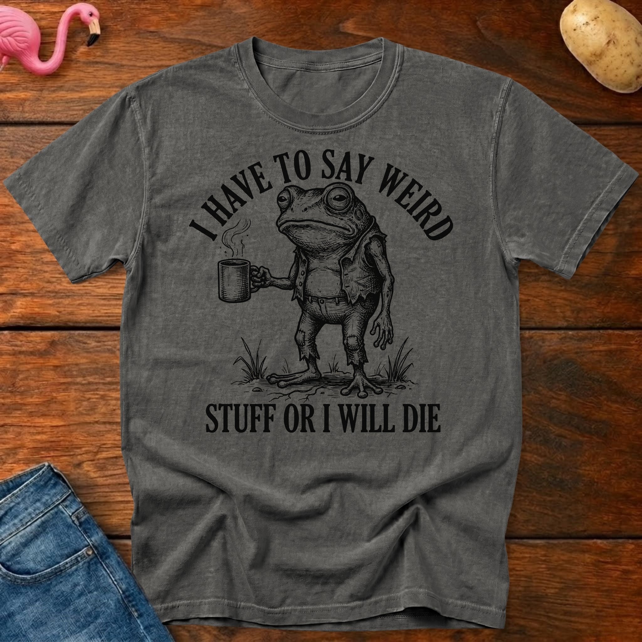 Weird Stuff or Die Vintage Heavyweight Graphic Tee
