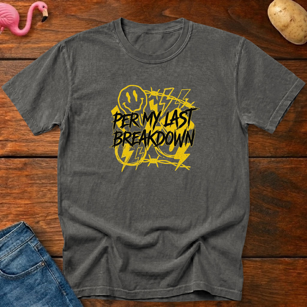 Per My Last Breakdown Vintage Heavyweight Graphic Tee