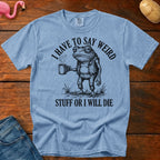 Weird Stuff or Die Vintage Heavyweight Graphic Tee