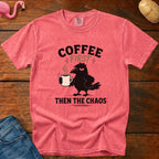 Coffee Then Chaos Vintage Heavyweight Graphic Tee