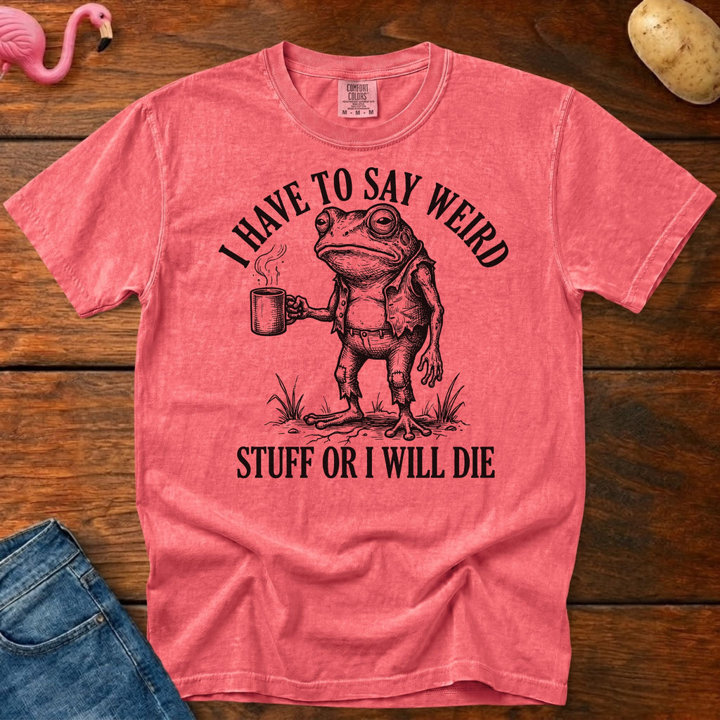 Weird Stuff or Die Vintage Heavyweight Graphic Tee