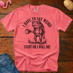 Weird Stuff or Die Vintage Heavyweight Graphic Tee