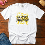 Per My Last Breakdown Vintage Heavyweight Graphic Tee